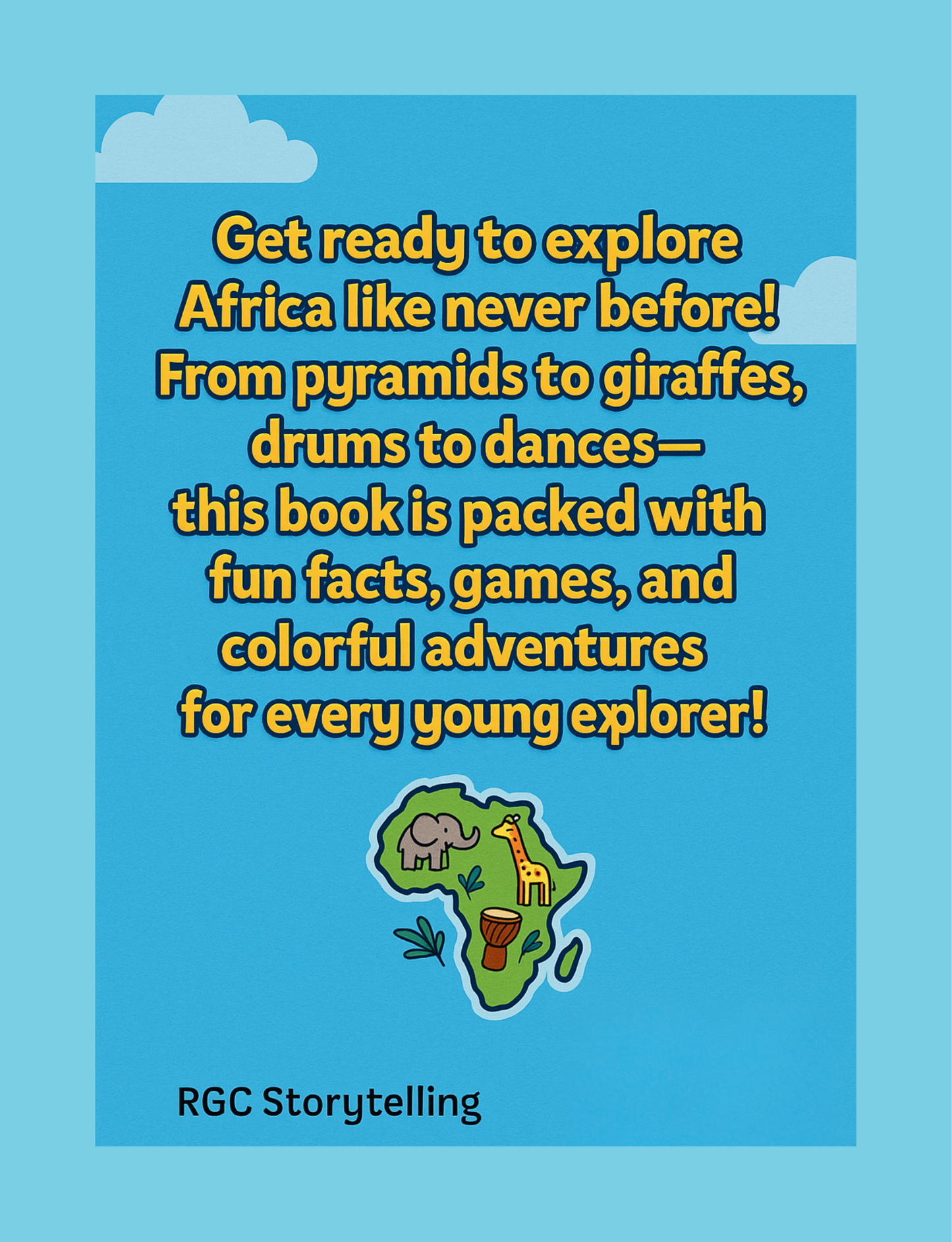 Africa For Kids: Explore the Amazing Continent! (Africa Adventures)